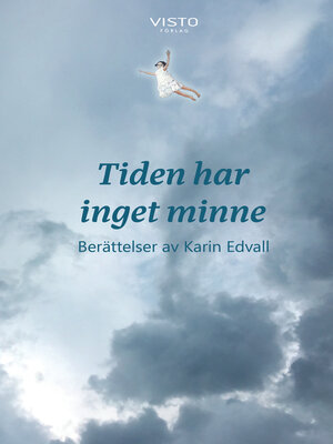 cover image of Tiden har inget minne